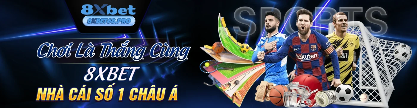 8xbet nhà cái số 1 châu á Banner